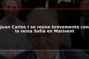 Juan Carlos I se reúne brevemente con la reina Sofía en Marivent