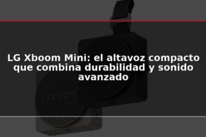 LG Xboom Mini: el altavoz compacto que combina durabilidad y sonido avanzado