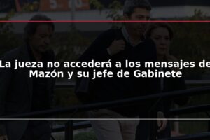 La jueza no accederá a los mensajes de Mazón y su jefe de Gabinete