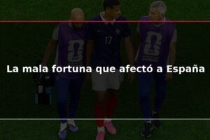 La mala fortuna que afectó a España