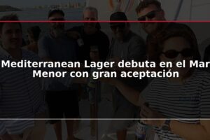 Mediterranean Lager debuta en el Mar Menor con gran aceptación