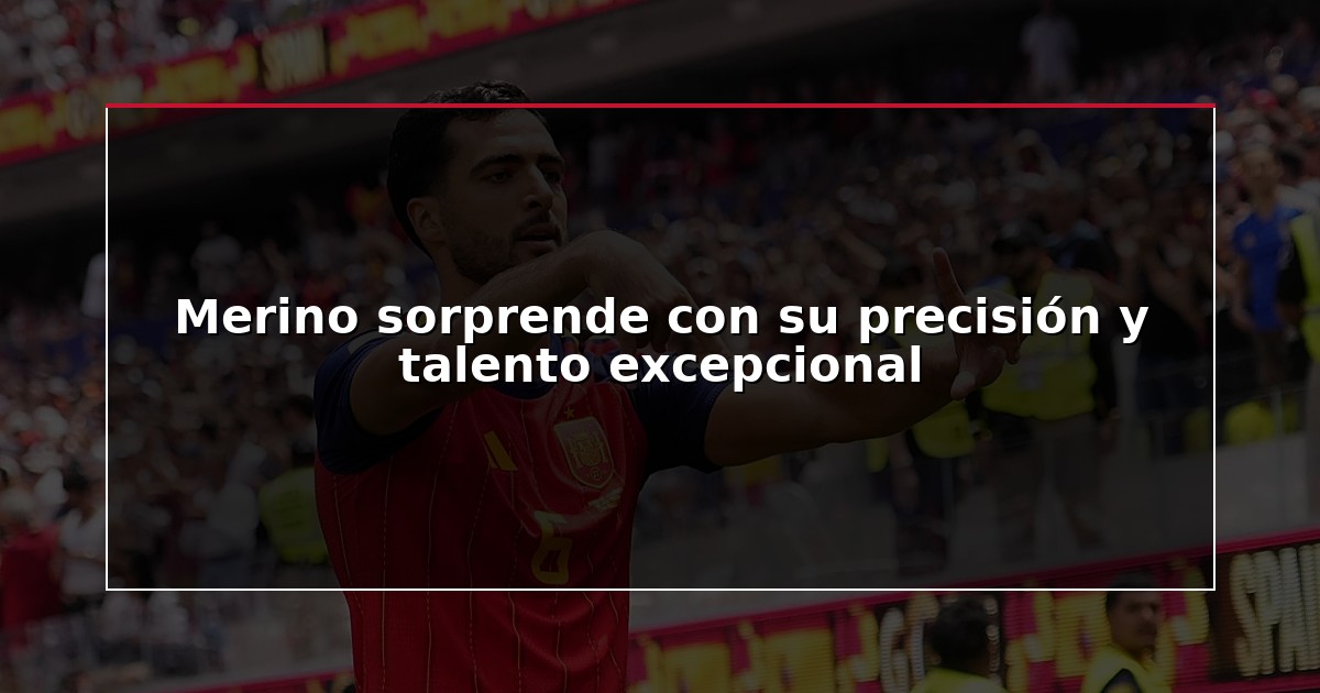 Merino sorprende con su precisión y talento excepcional