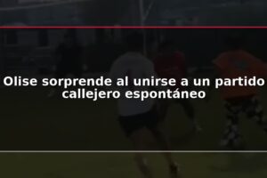 Olise sorprende al unirse a un partido callejero espontáneo