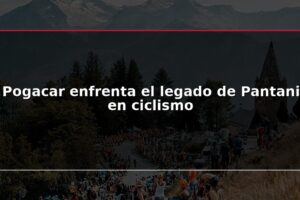 Pogacar enfrenta el legado de Pantani en ciclismo