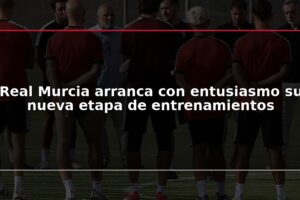 Real Murcia arranca con entusiasmo su nueva etapa de entrenamientos