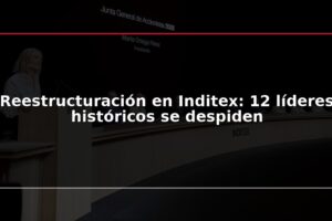 Reestructuración en Inditex: 12 líderes históricos se despiden