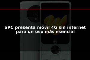 SPC presenta móvil 4G sin internet para un uso más esencial