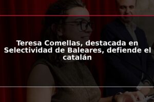 Teresa Comellas, destacada en Selectividad de Baleares, defiende el catalán