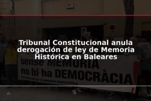 Tribunal Constitucional anula derogación de ley de Memoria Histórica en Baleares