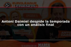 Antoni Daimiel despide la temporada con un análisis final