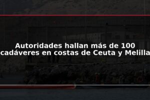 Autoridades hallan más de 100 cadáveres en costas de Ceuta y Melilla