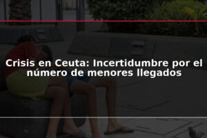 Crisis en Ceuta: Incertidumbre por el número de menores llegados