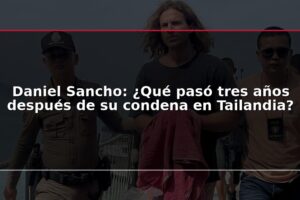 Daniel Sancho: ¿Qué pasó tres años después de su condena en Tailandia?