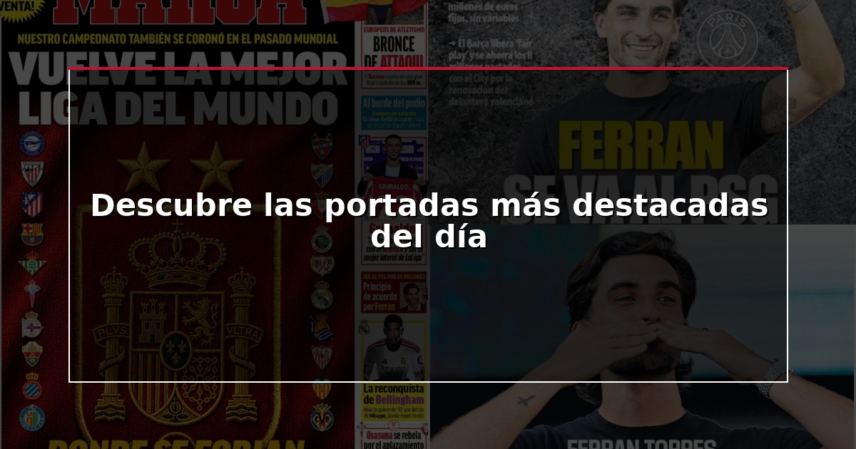 Descubre las portadas más destacadas del día
