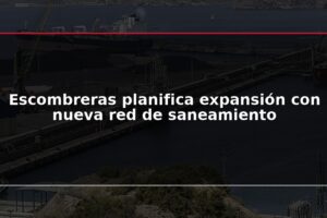 Escombreras planifica expansión con nueva red de saneamiento