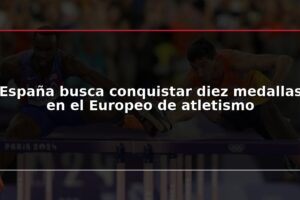 España busca conquistar diez medallas en el Europeo de atletismo