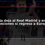 Hezonja deja al Real Madrid y enfrenta sanciones si regresa a Europa