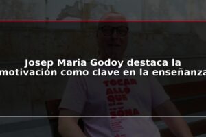 Josep Maria Godoy destaca la motivación como clave en la enseñanza