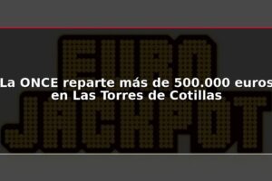La ONCE reparte más de 500.000 euros en Las Torres de Cotillas