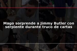 Mago sorprende a Jimmy Butler con serpiente durante truco de cartas