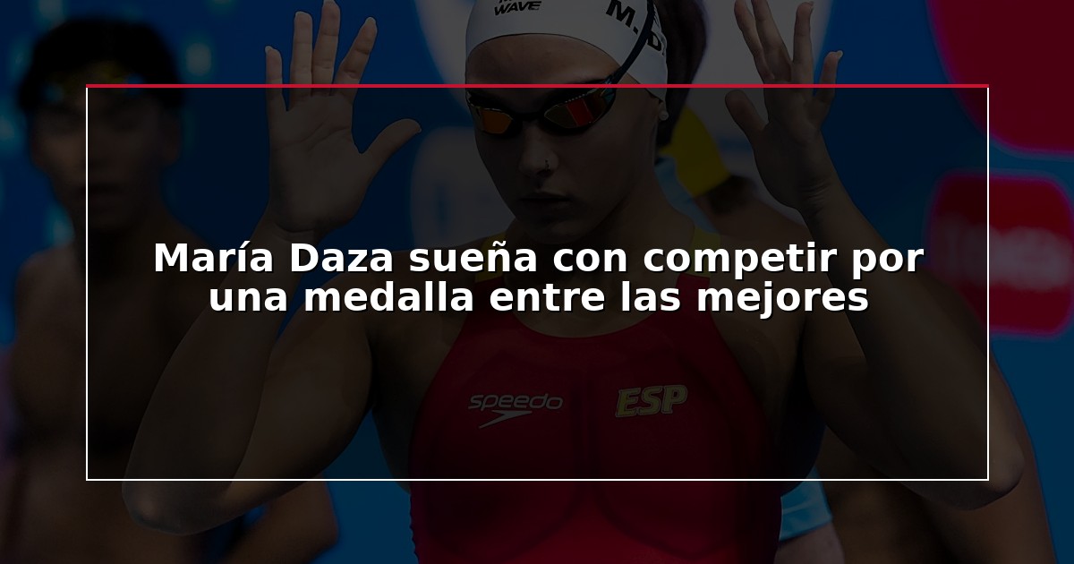 María Daza sueña con competir por una medalla entre las mejores