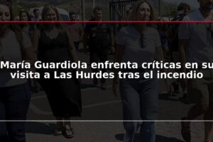 María Guardiola enfrenta críticas en su visita a Las Hurdes tras el incendio