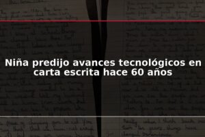 Niña predijo avances tecnológicos en carta escrita hace 60 años