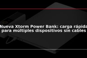Nueva Xtorm Power Bank: carga rápida para múltiples dispositivos sin cables