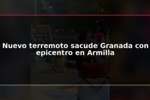 Nuevo terremoto sacude Granada con epicentro en Armilla