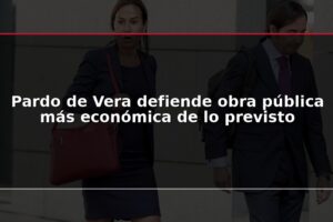 Pardo de Vera defiende obra pública más económica de lo previsto
