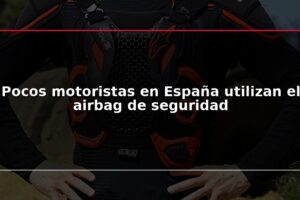Pocos motoristas en España utilizan el airbag de seguridad
