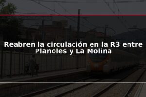 Reabren la circulación en la R3 entre Planoles y La Molina