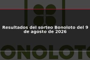 Resultados del sorteo Bonoloto del 9 de agosto de 2026