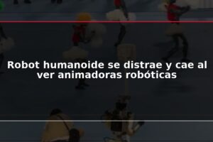 Robot humanoide se distrae y cae al ver animadoras robóticas