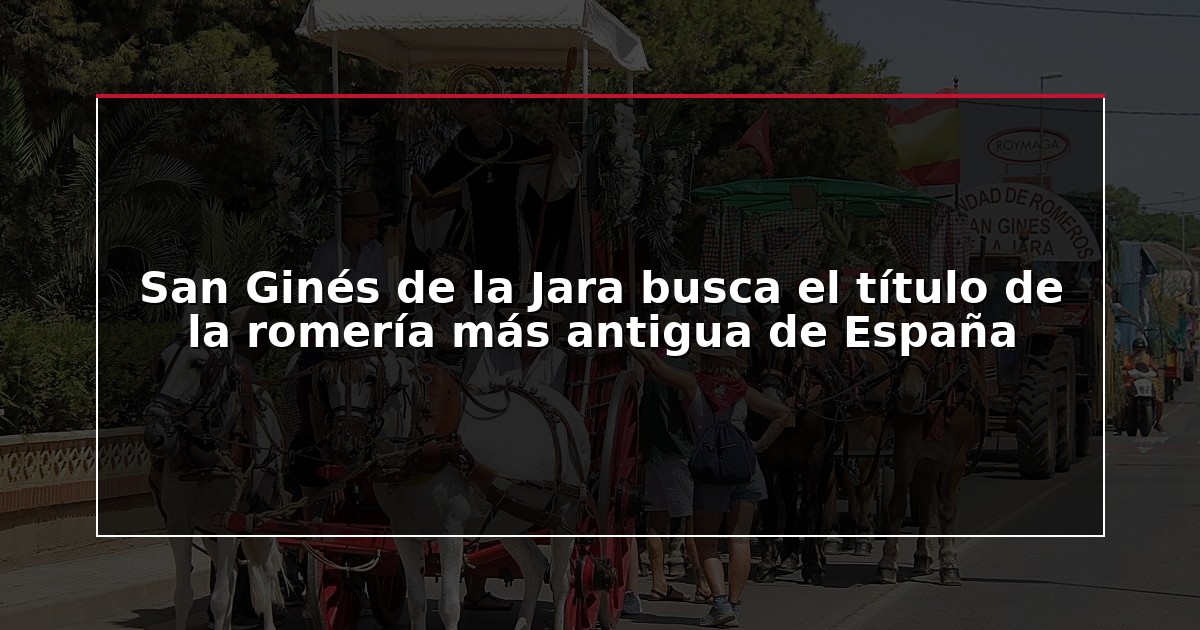 San Ginés de la Jara busca el título de la romería más antigua de España