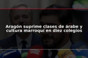 Aragón suprime clases de árabe y cultura marroquí en diez colegios