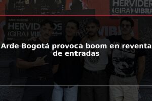 Arde Bogotá provoca boom en reventa de entradas