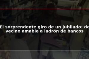 El sorprendente giro de un jubilado: de vecino amable a ladrón de bancos