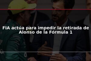 FIA actúa para impedir la retirada de Alonso de la Fórmula 1