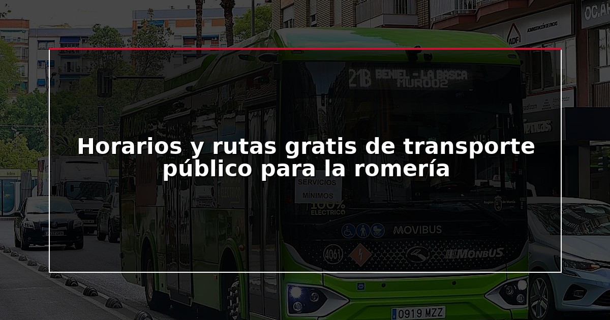 Horarios y rutas gratis de transporte público para la romería