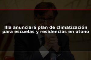 Illa anunciará plan de climatización para escuelas y residencias en otoño