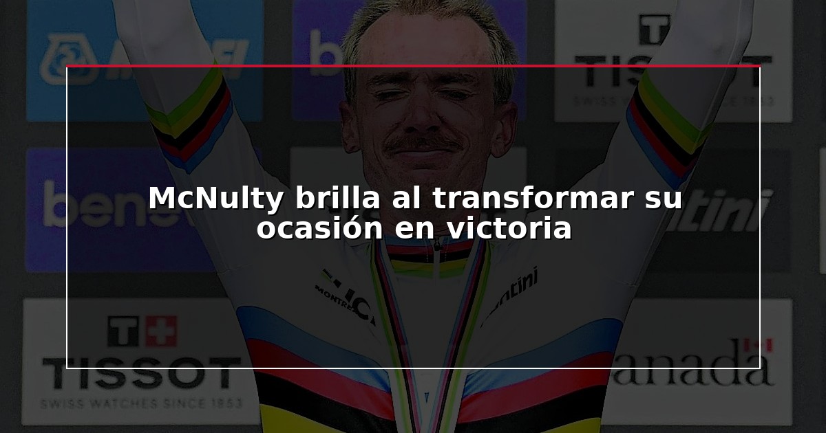 McNulty brilla al transformar su ocasión en victoria