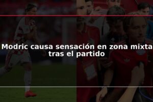 Modric causa sensación en zona mixta tras el partido