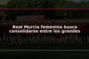 Real Murcia femenino busca consolidarse entre los grandes