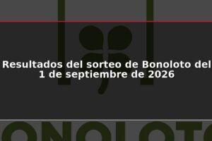 Resultados del sorteo de Bonoloto del 1 de septiembre de 2026