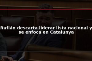 Rufián descarta liderar lista nacional y se enfoca en Catalunya