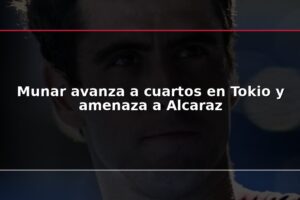 Munar avanza a cuartos en Tokio y amenaza a Alcaraz