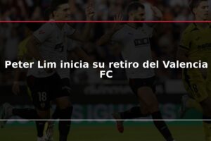 Peter Lim inicia su retiro del Valencia FC